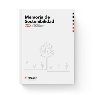 memoria de sostenibilidad 2022 - eiffage energia sistemas